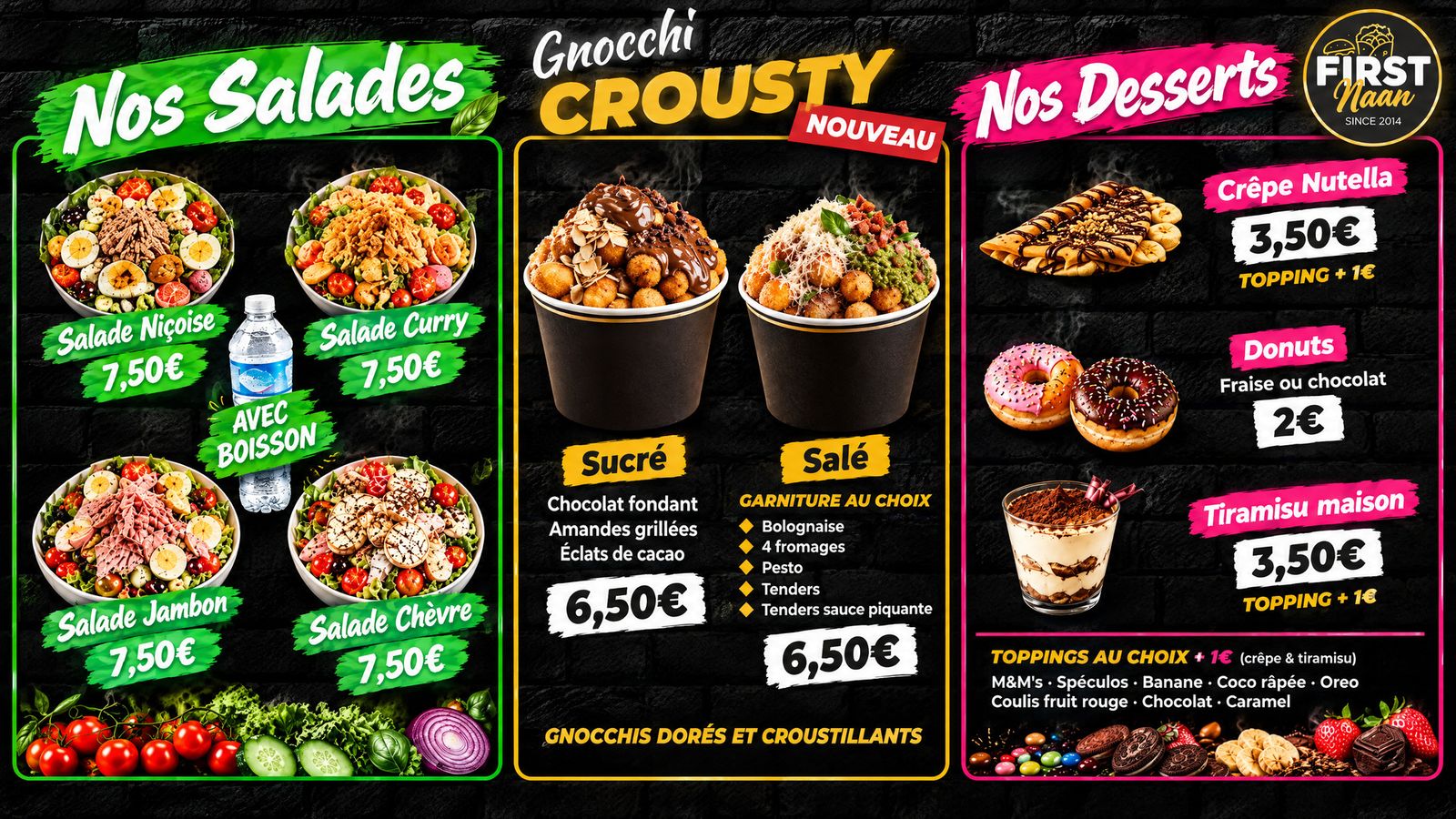 Menu board FIRST Naan : salades, Gnocchi Crousty et desserts